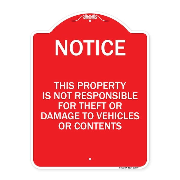 Signmission This Property Is Not Responsible for Theft or Damage to Vehicles or Contents, A-DES-RW-1824-22809 A-DES-RW-1824-22809 - main